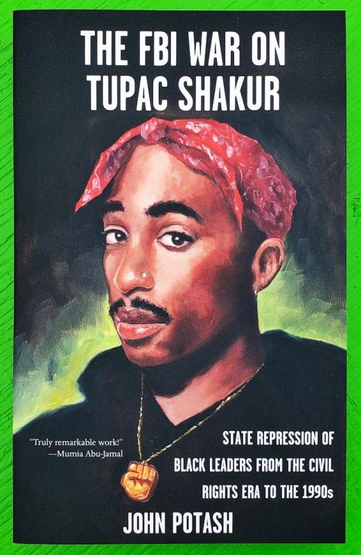 Potash, John - FBI War On Tupac Shakur