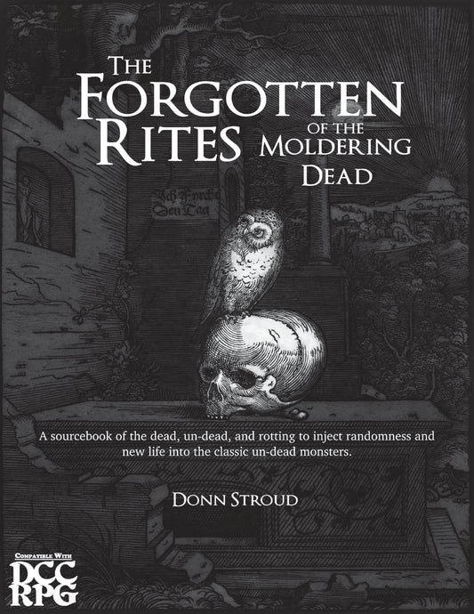 Forgotten Rites of the Moldering Dead