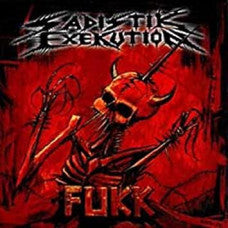 Sadistik Execution - Fukk