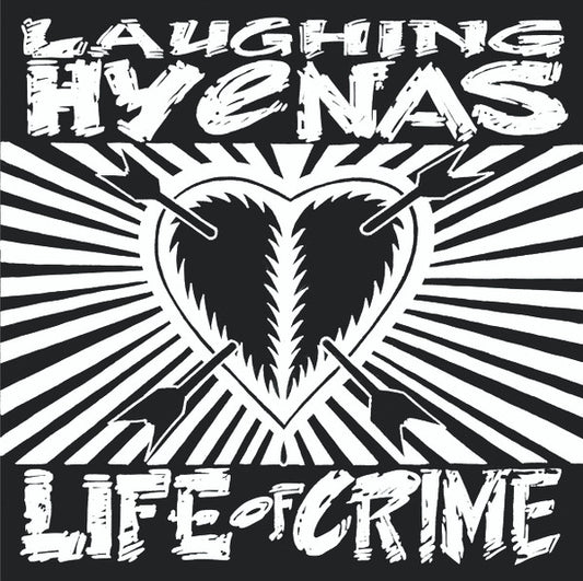 Laughing Hyenas - Life Of Crime