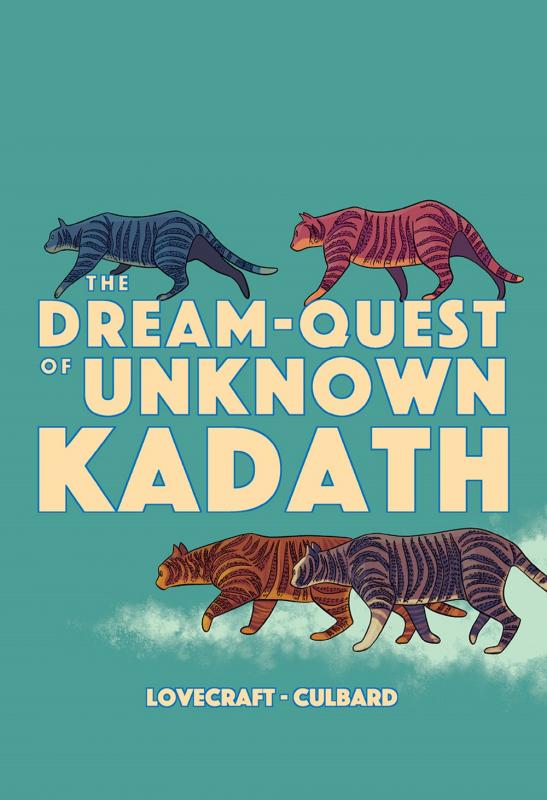 Lovecraft, H.P. & Culbard, I.N.J. - The Dream-Quest of Unknown Kadath