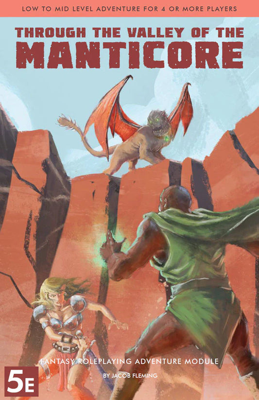 Through the Valley of the Manticore