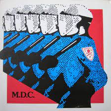 M.D.C. - Millions of Dead Cops