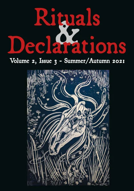 Rituals & Declarations Volume 2, Issue 3 - Summer/Autumn 2021