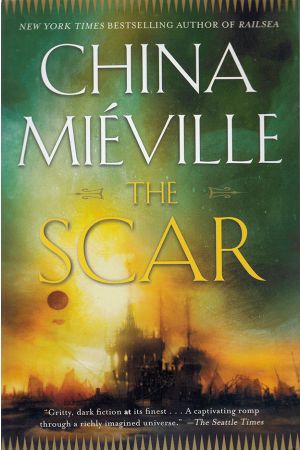 Mieville, China - The Scar