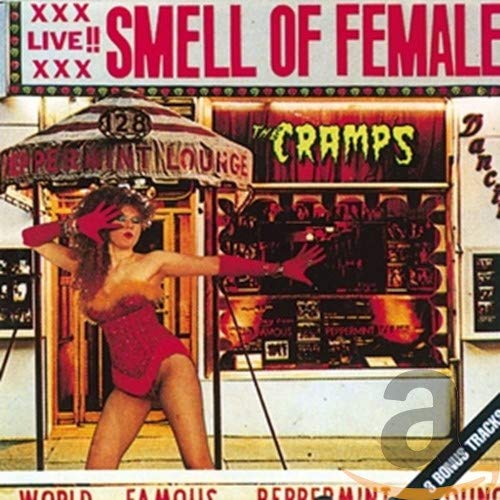 Cramps - Smell of Female