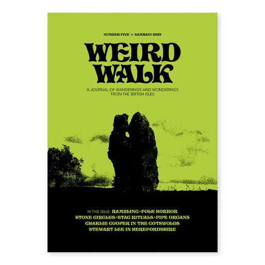 Weird Walk #5 - Samhain 2021